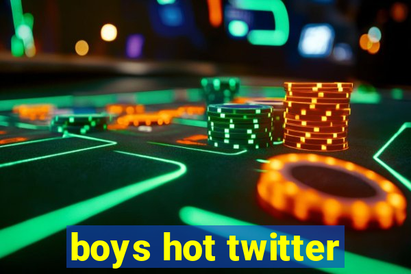 boys hot twitter